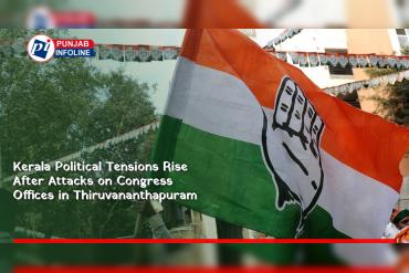 Kerala Political Tensions Rise After Back-to-Back Attacks on Congress Offices in Thiruvananthapuram