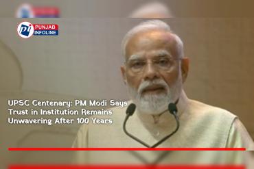 UPSC Centenary: PM Modi Says Trust in Institution Remains Unwavering After 100 Years